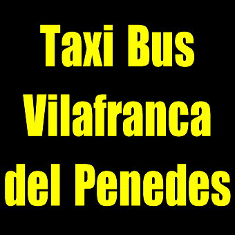 Vilafranca Radio Taxi/ Servicio minibus